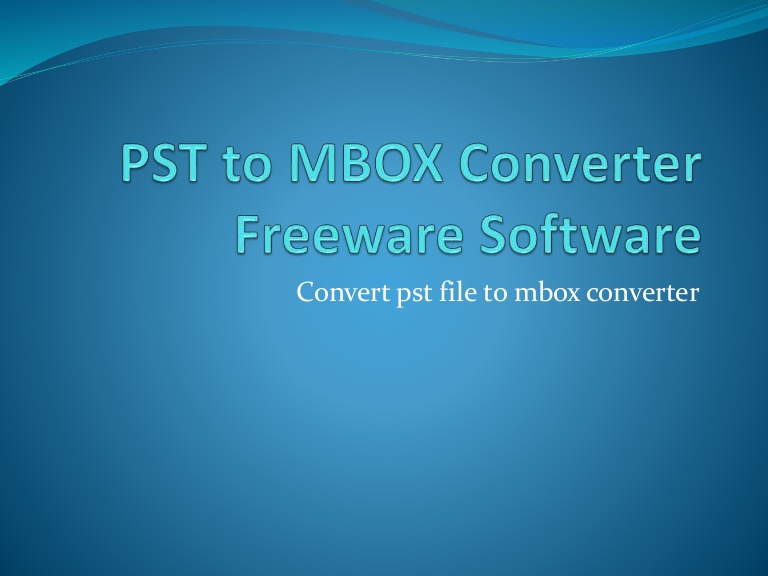 mbox to pst converter freeware